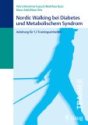 Walking und Nordic Walking bei Diabetes und Metabolischem Syndrom